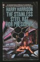 The Stainless Steel Rat for President - Harry Harrison