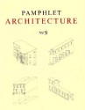 Pamphlet Architecture 9: Rural and Urban House Types - Steven Holl