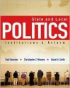 State and Local Politics: Institutions and Reform - Todd Donovan, Daniel A. Smith