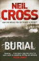 Burial - Neil Cross