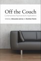 Off the Couch: Contemporary Psychoanalytic Applications - Alessandra Lemma, Matthew Patrick