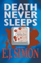 Death Never Sleeps - E.J. Simon