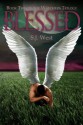 Blessed (Book 2, The Watchers Trilogy; Young Adult Paranormal Romance) - S.J. West