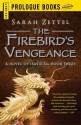 The Firebird S Vengeance - Sarah Zettel