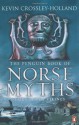 The Penguin Book of Norse Myths: Gods of the Vikings - Kevin Crossley-Holland