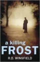 A Killing Frost - R.D. Wingfield