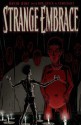 Strange Embrace - David Hine, Robert Steen