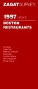 Zagatsurvey 1997 Update: Boston Restaurants (Zagatsurvey: Boston Restaurants) - Al Stankus, Jane Heald Lavine