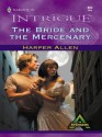 The Bride and the Mercenary (Harlequin Intrigue) - Harper Allen