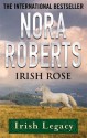 Irish Rose (Language of Love #3 - Cabbage Rose) - Nora Roberts