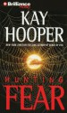 Hunting Fear (Fear trilogy #1 - BCU #7) - Kay Hooper