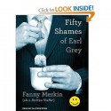 Fifty Shames of Earl Grey (Audiobook CD edition) - Andrew Shaffer, Fanny Merkin, Allyson Ryan