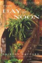 The Bay of Noon: A Novel - Shirley Hazzard