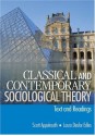 Classical and Contemporary Sociological Theory: Text and Readings - Scott Appelrouth, Laura Desfor Edles