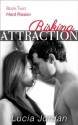 Risking Attraction Book 2: Hard Passion - Lucia Jordan