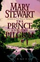 The Prince and the Pilgrim - Mary Stewart