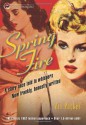 Spring Fire - Vin Packer