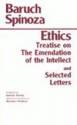 The Ethics/Treatise on the Emendation of the Intellect/Selected Letters - Baruch Spinoza