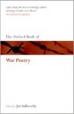 The Oxford Book of War Poetry: Second Reissue (Oxford Books of Prose & Verse) - Jon Stallworthy