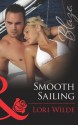 Smooth Sailing (Mills & Boon Blaze) (Stop the Wedding! - Book 2) - Lori Wilde