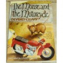 The Mouse And The Motorcycle - Beverly Cleary, Louis Darling, Paul O. Zelinsky