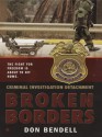 Broken Borders (Criminal Investigation Detachment Series #2) - Don Bendell