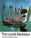 The Loon's Necklace - Elizabeth Cleaver