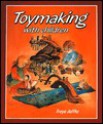 Toymaking With Children - Freya Jaffke