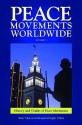 Peace Movements Worldwide [3 volumes] (Contemporary Psychology) - Michael Nagler, Marc Pilisuk