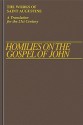 Homilies on the Gospel of John 1-40 - Augustine of Hippo, Edmund Hill