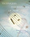 Techniques and Materials of Music: From the Common Practice Period Through the Twentieth Century - Thomas E. Benjamin, Robert Nelson, Michael M. Horvit