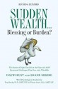 Sudden Wealth: Blessing or Burden? the Stories of Eight Families and the Financial and Emotional Challenges They Face with Financial - MR David J Rust, David Rust, Shane Moore