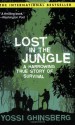 Lost in the Jungle - Yossi Ghinsberg