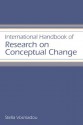 International Handbook of Research on Conceptual Change (Educational Psychology Handbook) - Stella Vosniadou