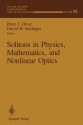 Solitons in Physics, Mathematics, and Nonlinear Optics - Peter J. Olver, David H. Sattinger