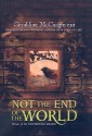 Not the End of the World - Geraldine McCaughrean