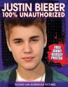 Justin Bieber 100% Unauthorized - Sue MacMillan