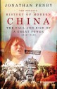 The Penguin History of Modern China: The Fall and Rise of a Great Power, 1850 - 2009 - Jonathan Fenby