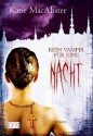 Kein Vampir für eine Nacht (German Edition) - Katie MacAlister