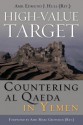 High-Value Target: Countering Al Qaeda in Yemen - Edmund J. Hull