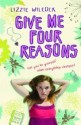 Give Me Four Reasons - Lizzie Wilcock