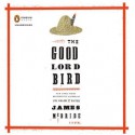 The Good Lord Bird - James McBride