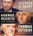 Eminent Lives: The Presidents Collection CD Set: George Washington, Thomas Jefferson and Ulysses S. Grant (Eminent Lives) - James Atlas, Paul Johnson, Christopher Hitchens, Paul Oliver Johnson, Sam Tsoutsouvas