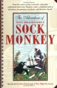 The Adventures of Sock Monkey - Tony Millionaire, John Flansburgh