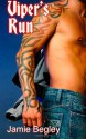 Viper's Run (The Last Riders) (Volume 2) - Jamie Begley