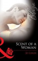 Scent of a Woman (Mills & Boon Blaze) - Jo Leigh