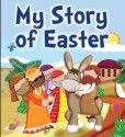 My Story of Easter - Karen Williamson, Marie Allen