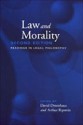 Law and Morality: Readings in Legal Philosophy - David Dyzenhaus, Arthur Ripstein