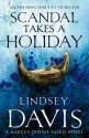 Scandal Takes a Holiday: A Marcus Didius Falco Novel - Lindsey Davis