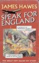 Speak For England: The Great New Smash Hit Story - James Hawes